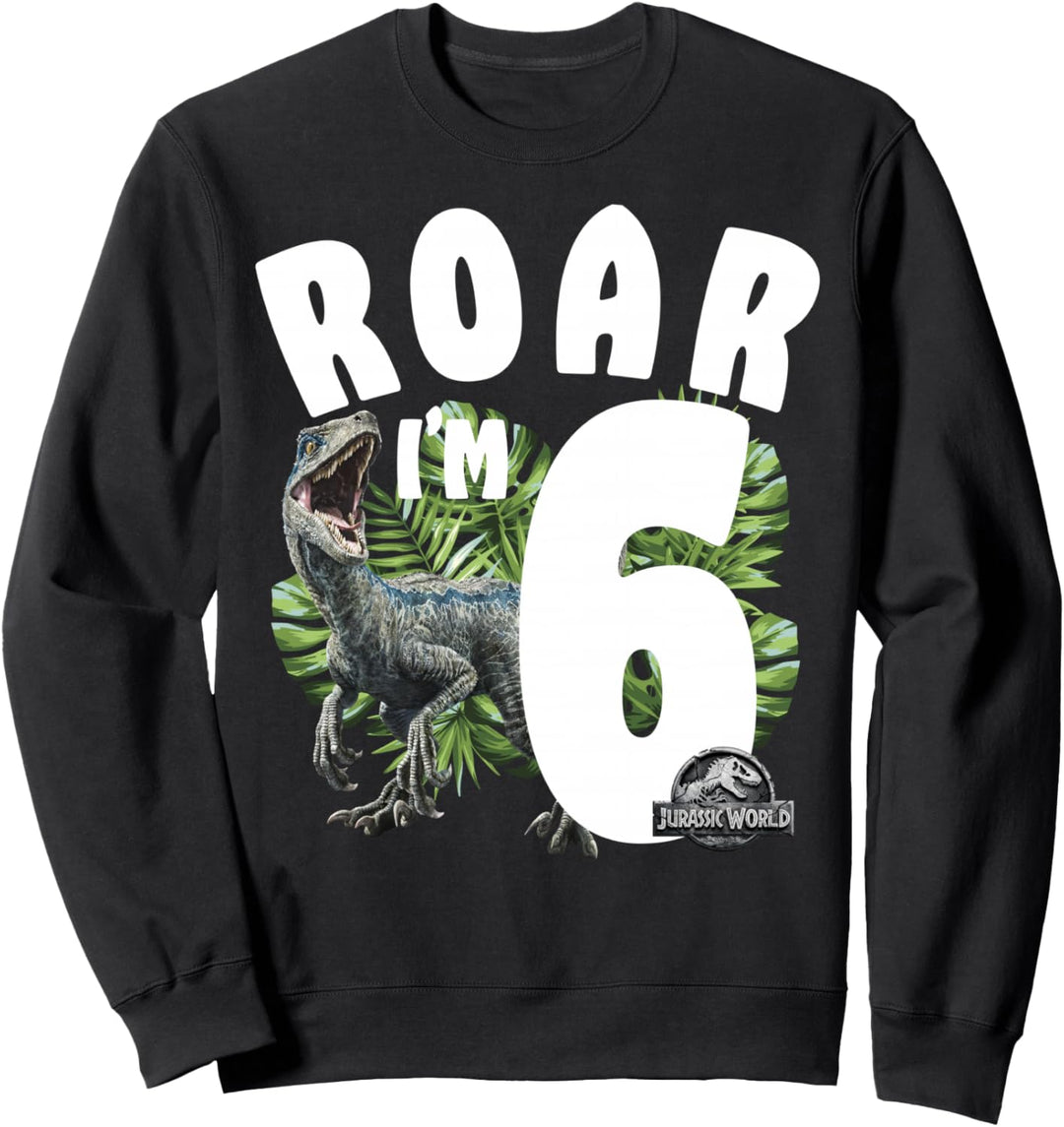 Jurassic World Birthday Raptor Roar I'm 6 Sweatshirt