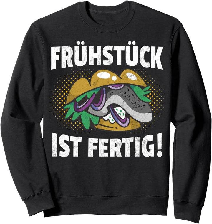 Fischbrötchen Frühstück ist fertig! - Fischbrötchen Sweatshirt