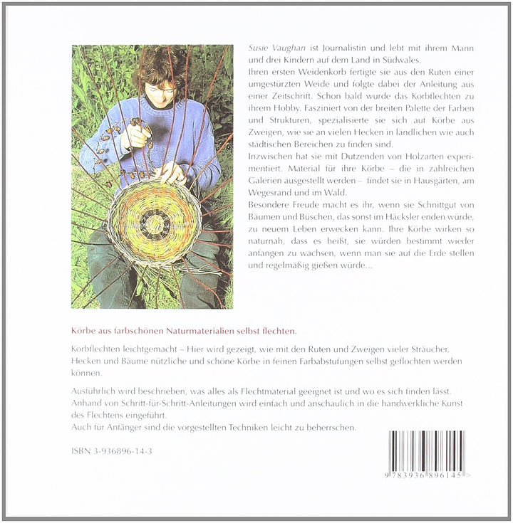 Einfach Korbflechten: mit Zweigen aus dem Garten und vom Wegesrand, Gebundenes Buch