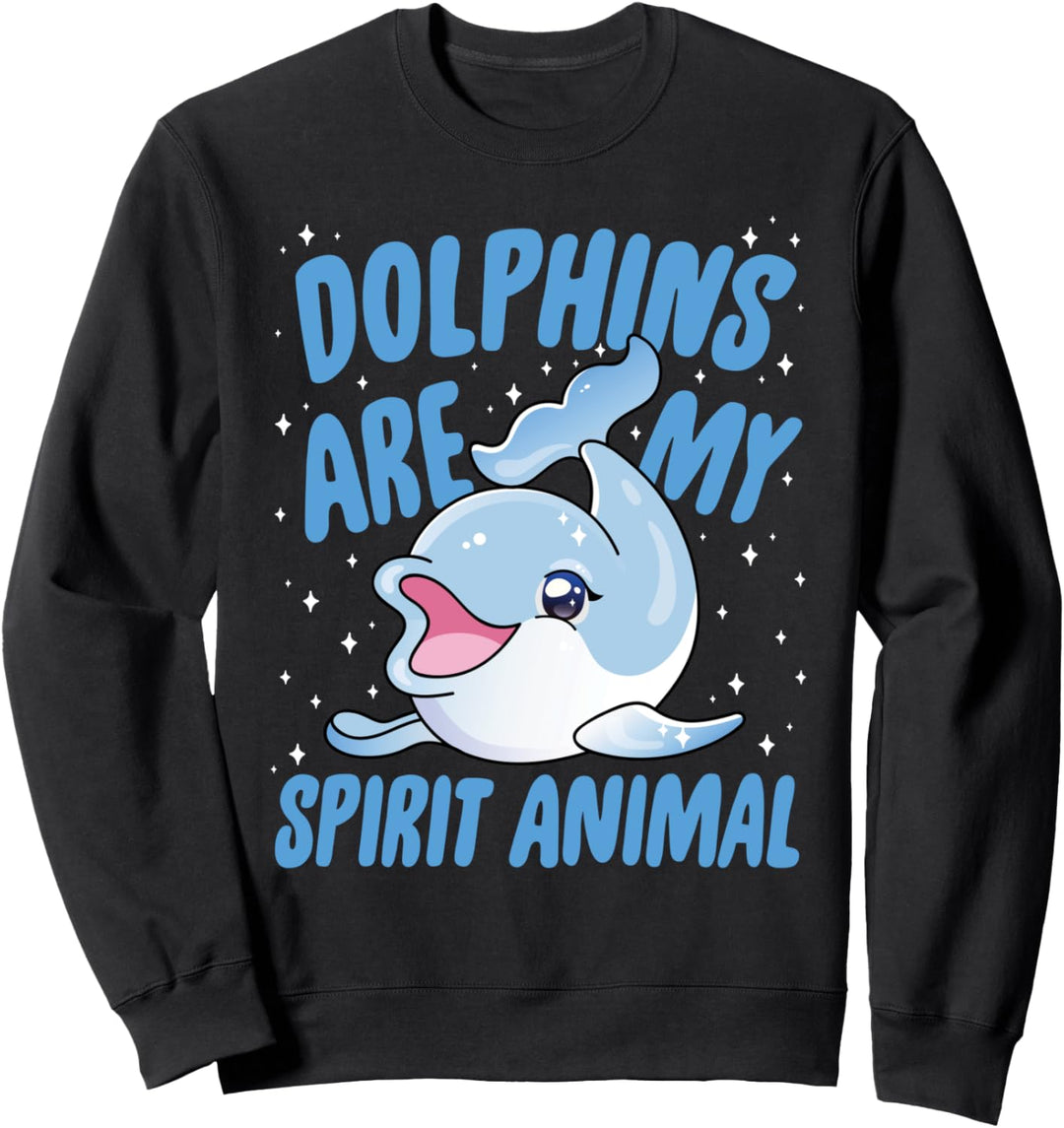 Dolphins Are My Spirit Animal [süsses Delphingeschenk] Sweatshirt