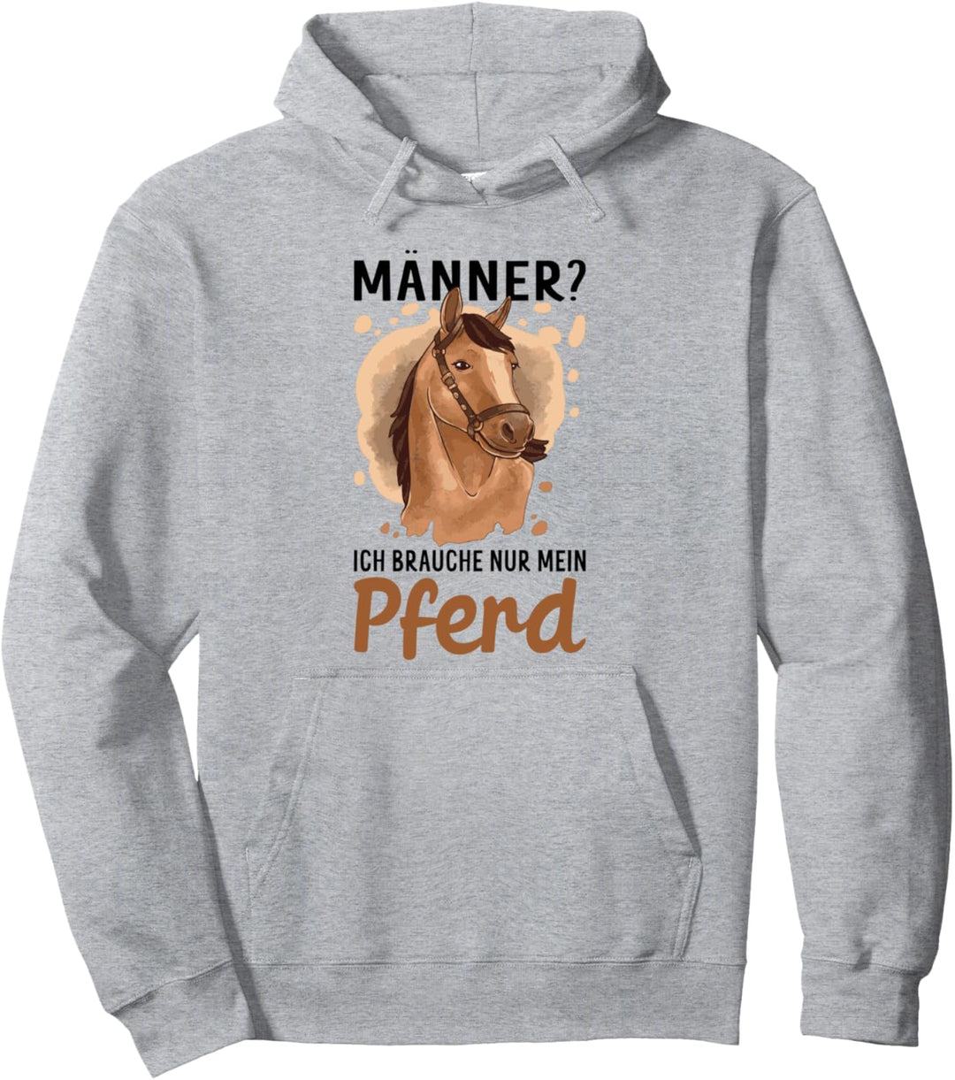 Ich Brauche Nur Mein Pferd für Frauen Pferde Liebe Reiterin Pullover Hoodie