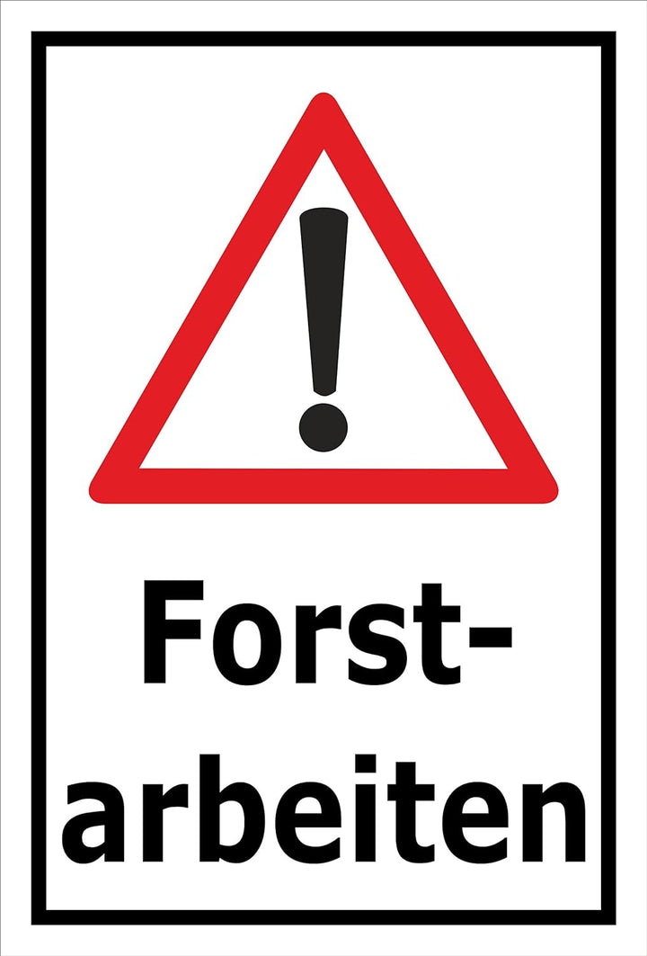 Melis Folienwerkstatt Schild Forst-Arbeiten - 60x40cm - Bohrlöcher - 3mm Aluverbund – 20 VAR S00359-