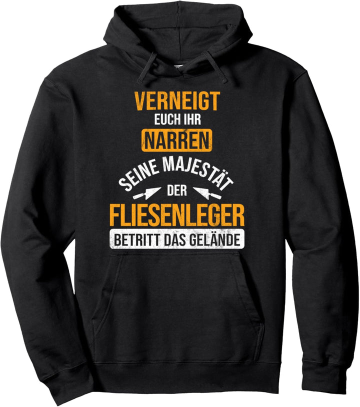 Fliesenleger Betritt Das Gelände Fliesenlegen Fliesenleger Pullover Hoodie