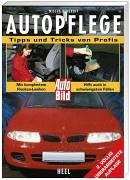 Autopflege: Tipps und Tricks von Profis. Mit grossem Fleckenlexikon und Ratgeber Autowäsche, Paperba