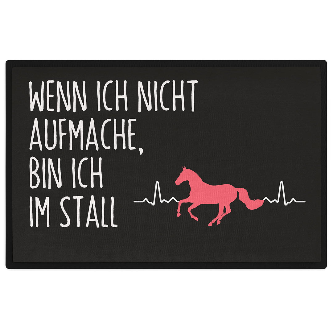 Trendation - Wenn Ich Nicht Aufmache Bin Ich Im Stall Fussmatte Reiterin Geschenk Pferde Reiten Fuss