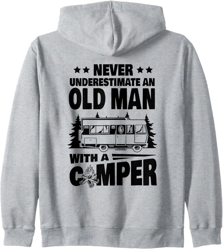 Never Underestimate an Old Man with a Camper Camping Dad Kapuzenjacke