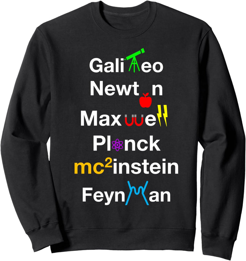 Nerdy Galileo Newton Maxwell Greatest Physiker Wissenschaft Geschenk Sweatshirt