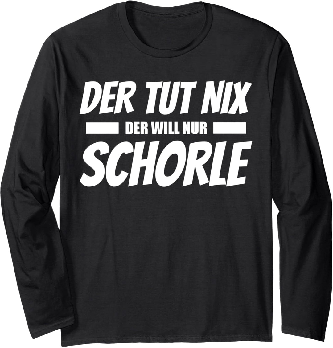 Der tut nix der will nur Schorle Design Pfalz Langarmshirt