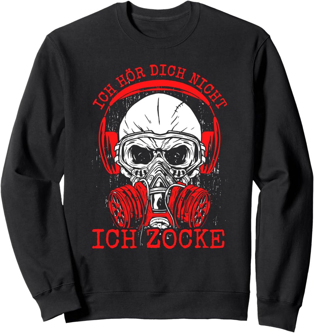 Ich hör dich nicht ich zocke zocken Gaming Gamer Sweatshirt