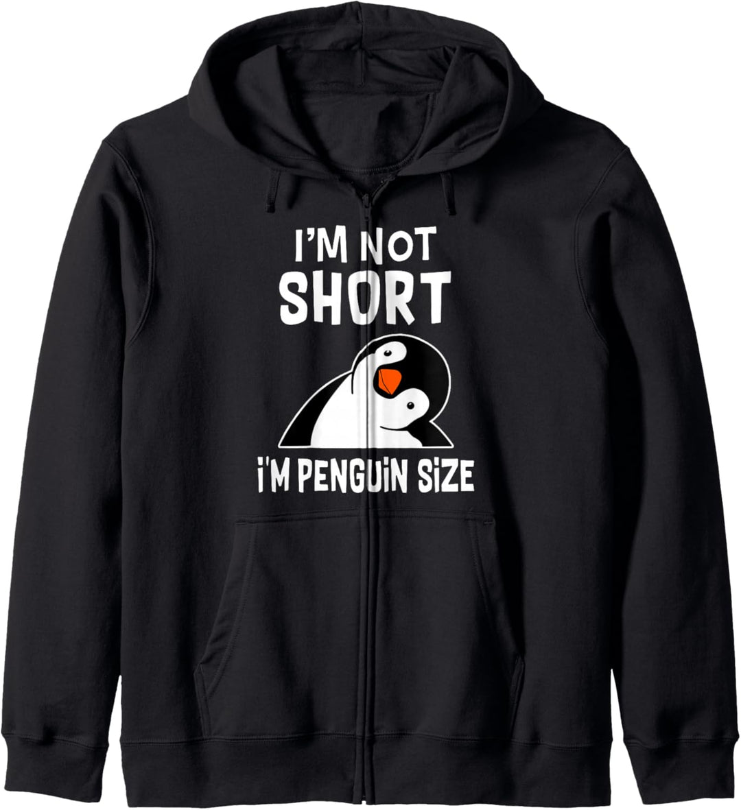 Ich bin nicht klein, ich habe die Grösse eines Pinguins Kapuzenjacke