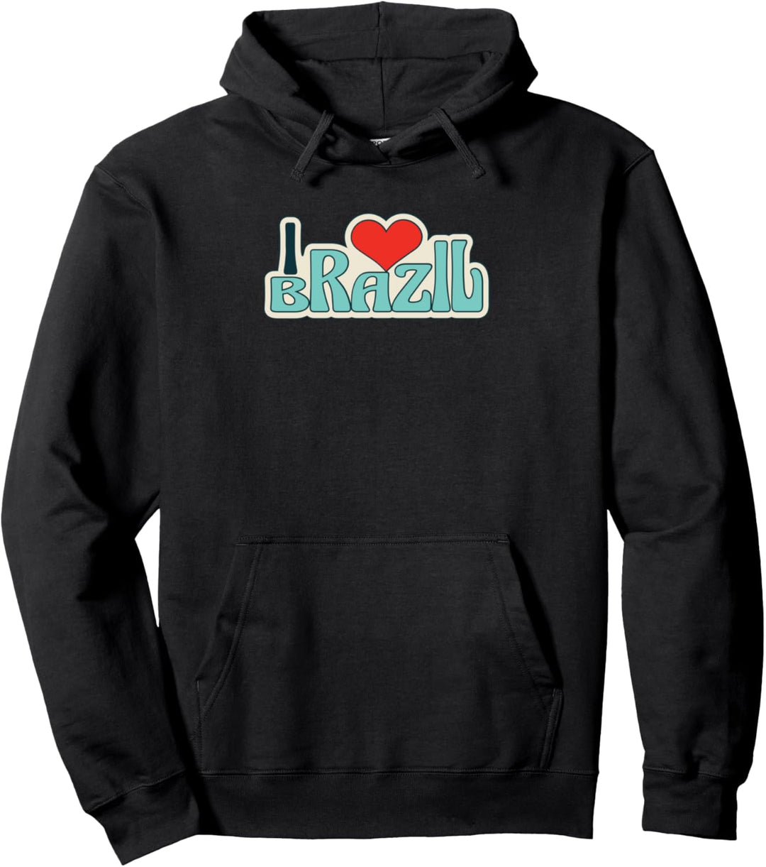 Camisa Brasil I Love Brasil Heart Brasilien Zitat Pullover Hoodie