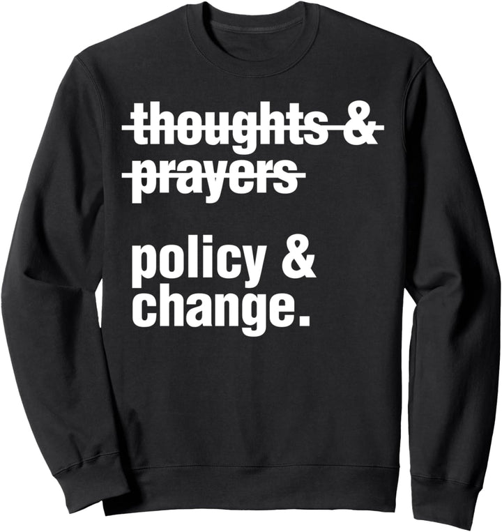 Politik und Änderung Barack Obama Zitat Geschenk Sweatshirt