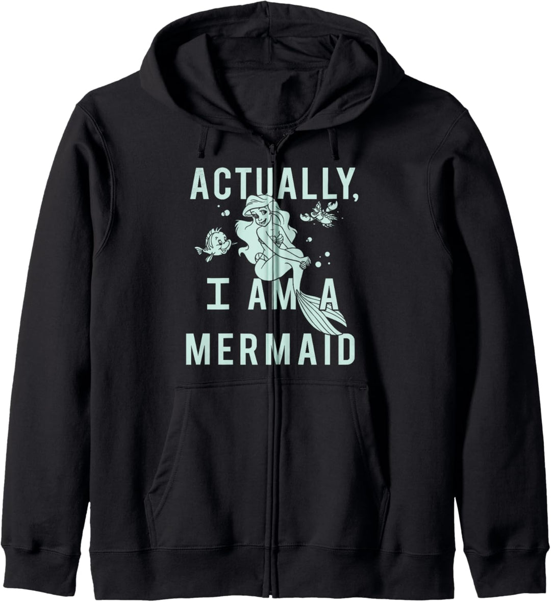 Disney Little Mermaid Actually A Mermaid Kapuzenjacke