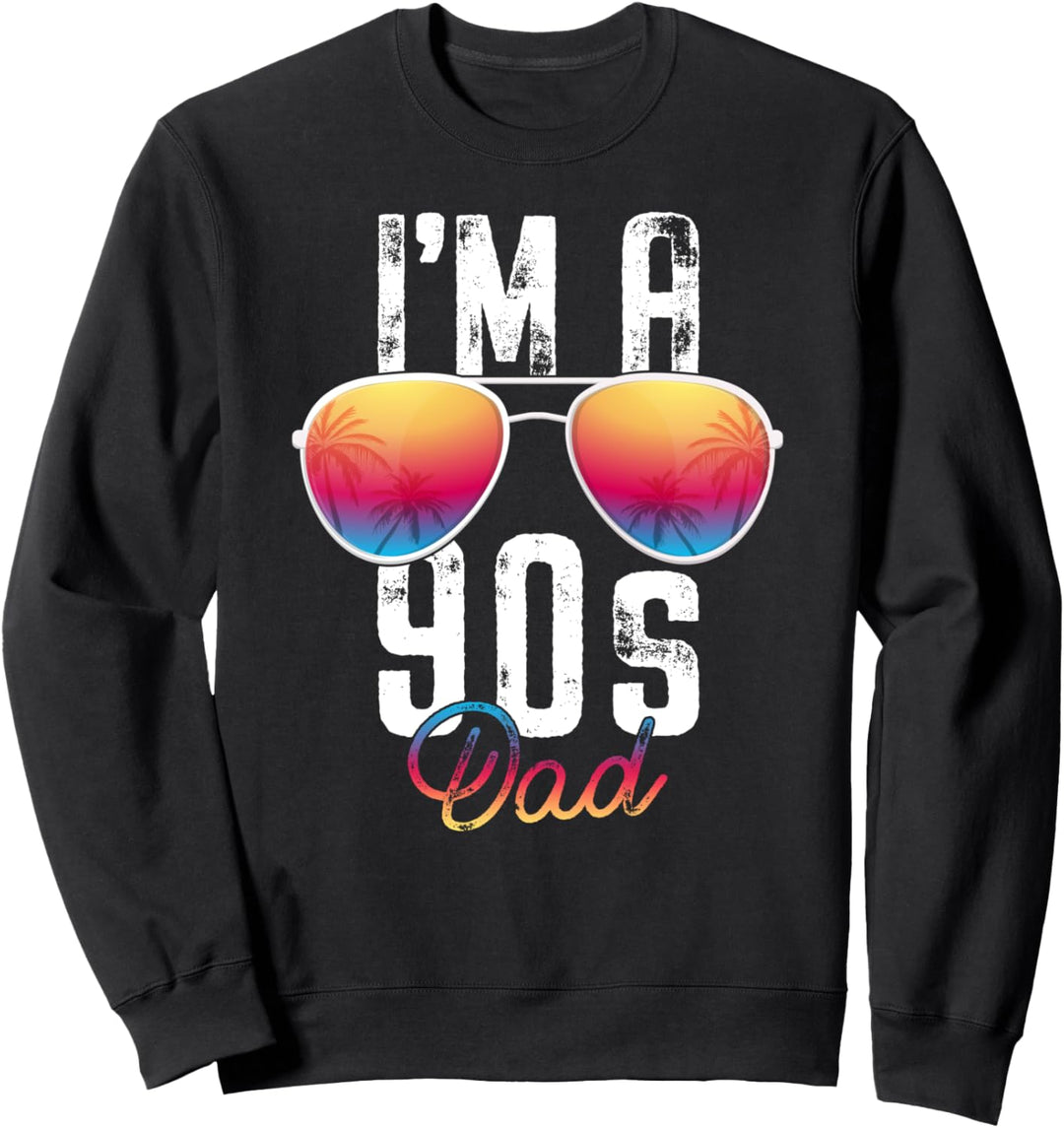 90er Jahre Party-Outfit für Männer "I'm a 90s Dad" 90er Jahre Retro Sweatshirt