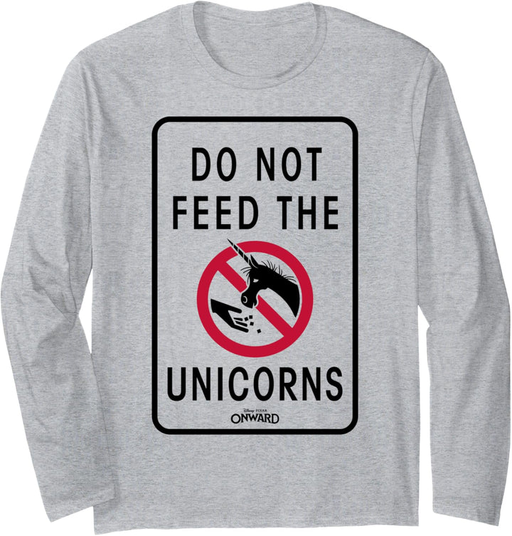 Disney Pixar Onward Do Not Feed The Unicorns Sign Langarmshirt