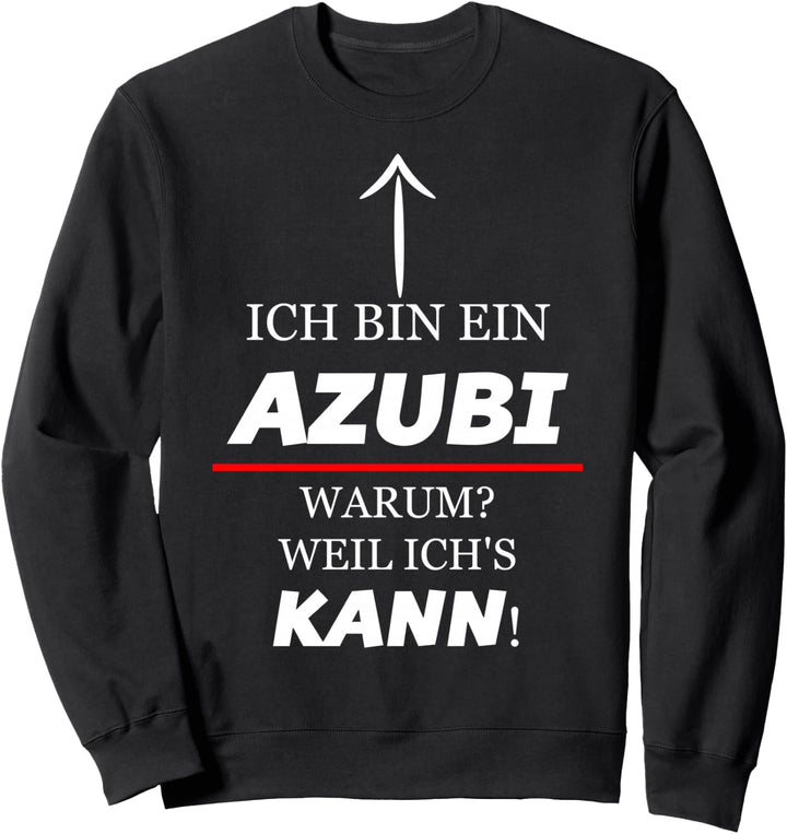 Ich Bin Ein AZUBI - Warum Weil Ich&