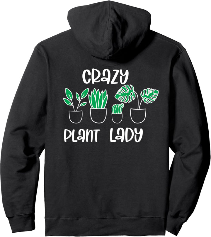 Crazy Plant Lady Gärtner Gartenpflanzen Blumen Pullover Hoodie