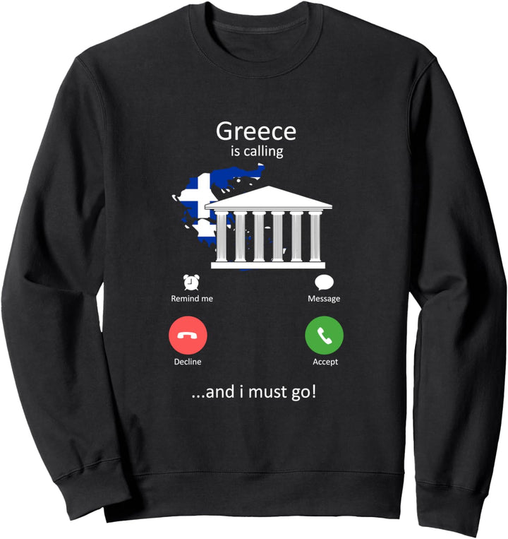 Griechenland ruft und ich muss gehen Lustiges Griechenland Sweatshirt