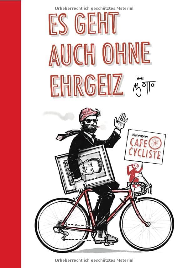 Es geht auch ohne Ehrgeiz – Willkommen im Café Cycliste: Ein Comicroman über zu viel Kaffee, respekt