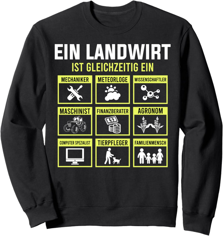 Ein Landwirt Ist Gleichzeitig Ein | Landwirtschaft Bauer Sweatshirt