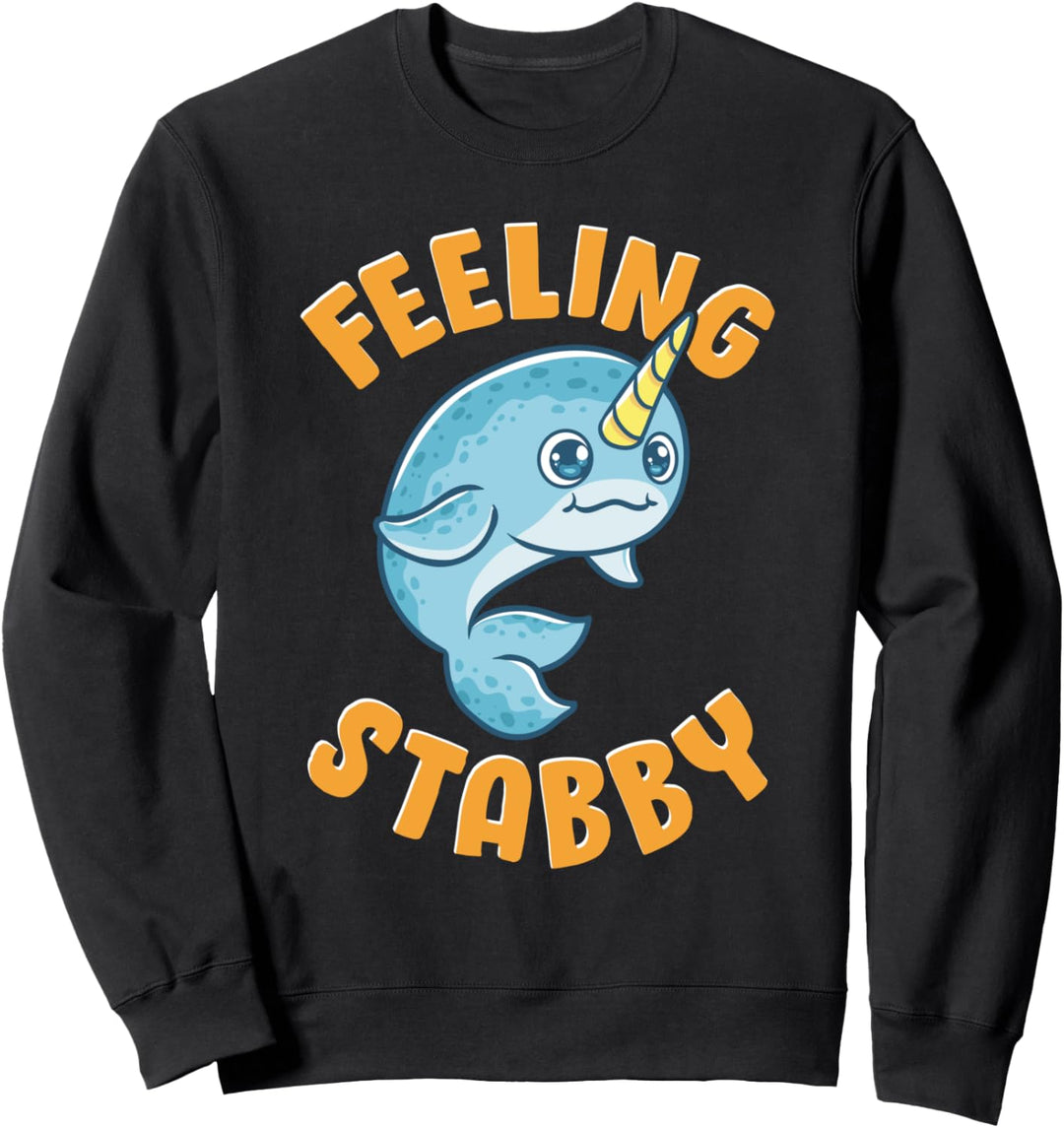 Feeling Stabby Lustiges Narwhal Kostüm Mädchen Frauen Sweatshirt