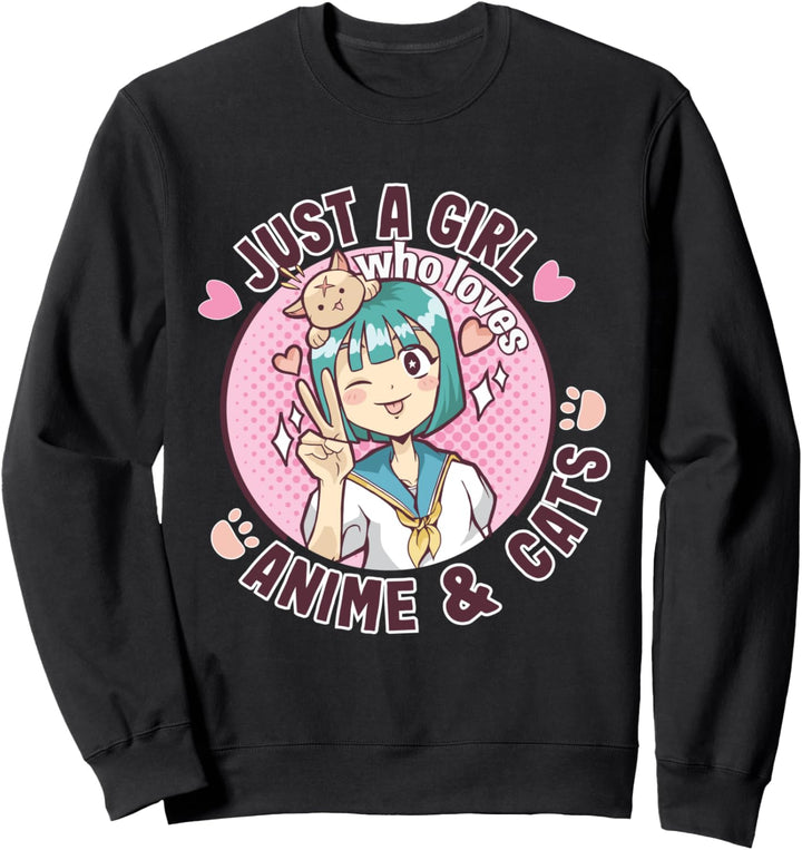 Nur ein Mädchen, das Anime und Katzen Cute Kawaii Shirt Sweatshirt