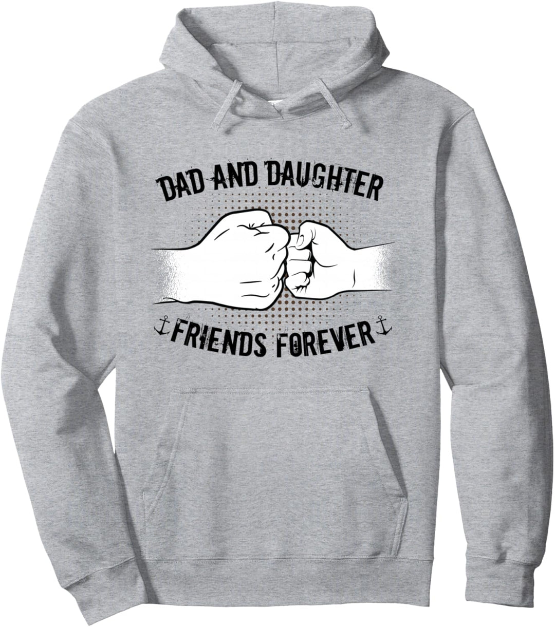 Dad And Daughter Friends Forever Family Daddy Vatertag Pullover Hoodie