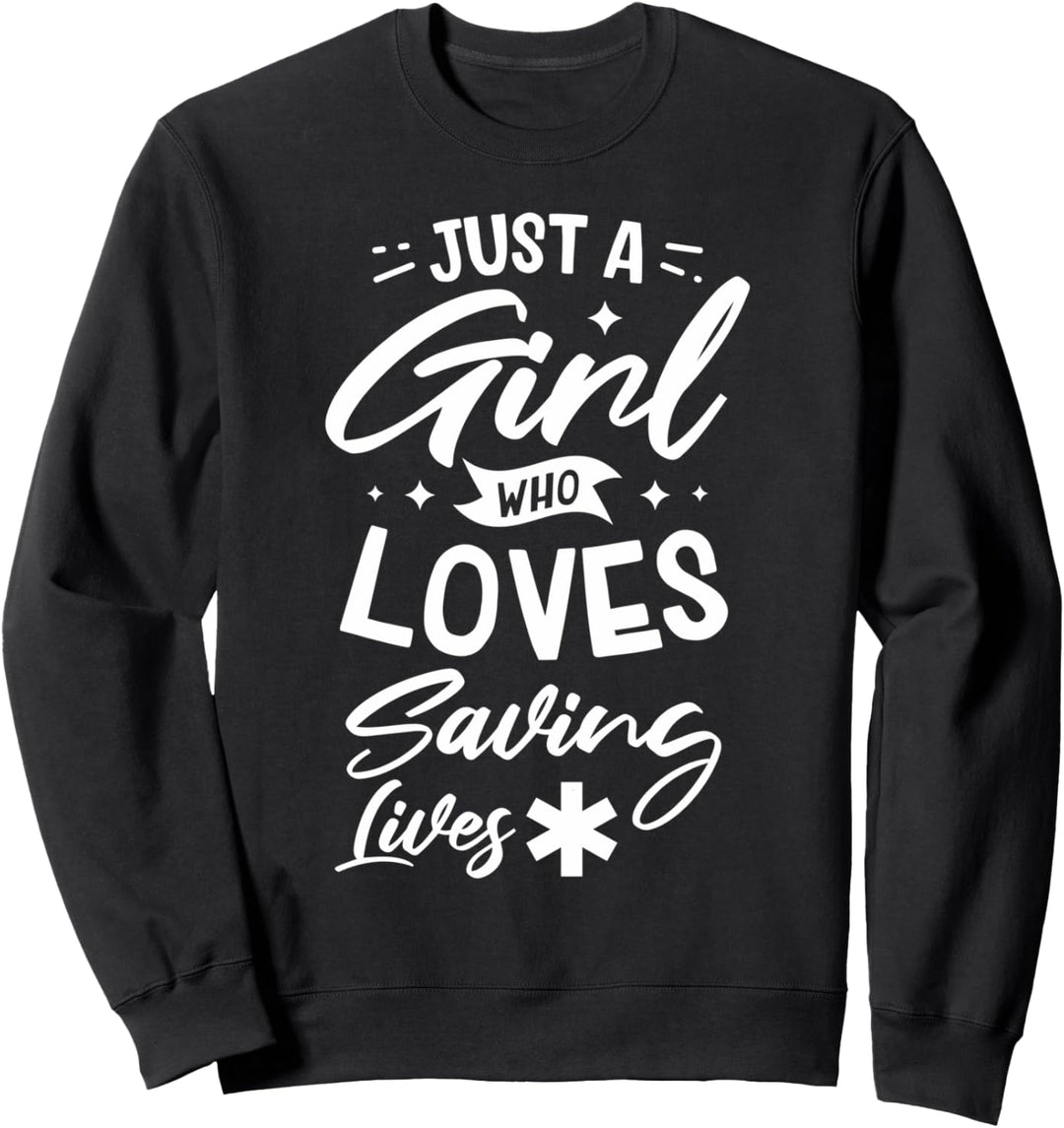 Mädchen mag Leben retten Ironische Sanitäterin Sweatshirt
