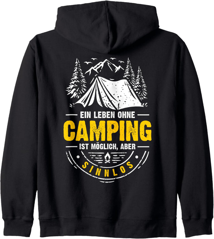 Ein Leben ohne Camping ist möglich, aber sinnlos - Camper Kapuzenjacke