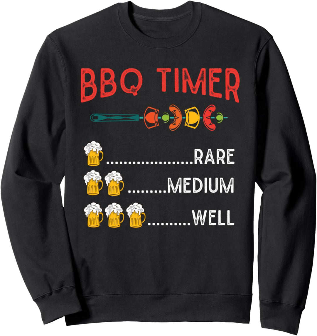 Grillparty BBQ Timer Barbecue Grillmeister Lustiges Grillen Sweatshirt