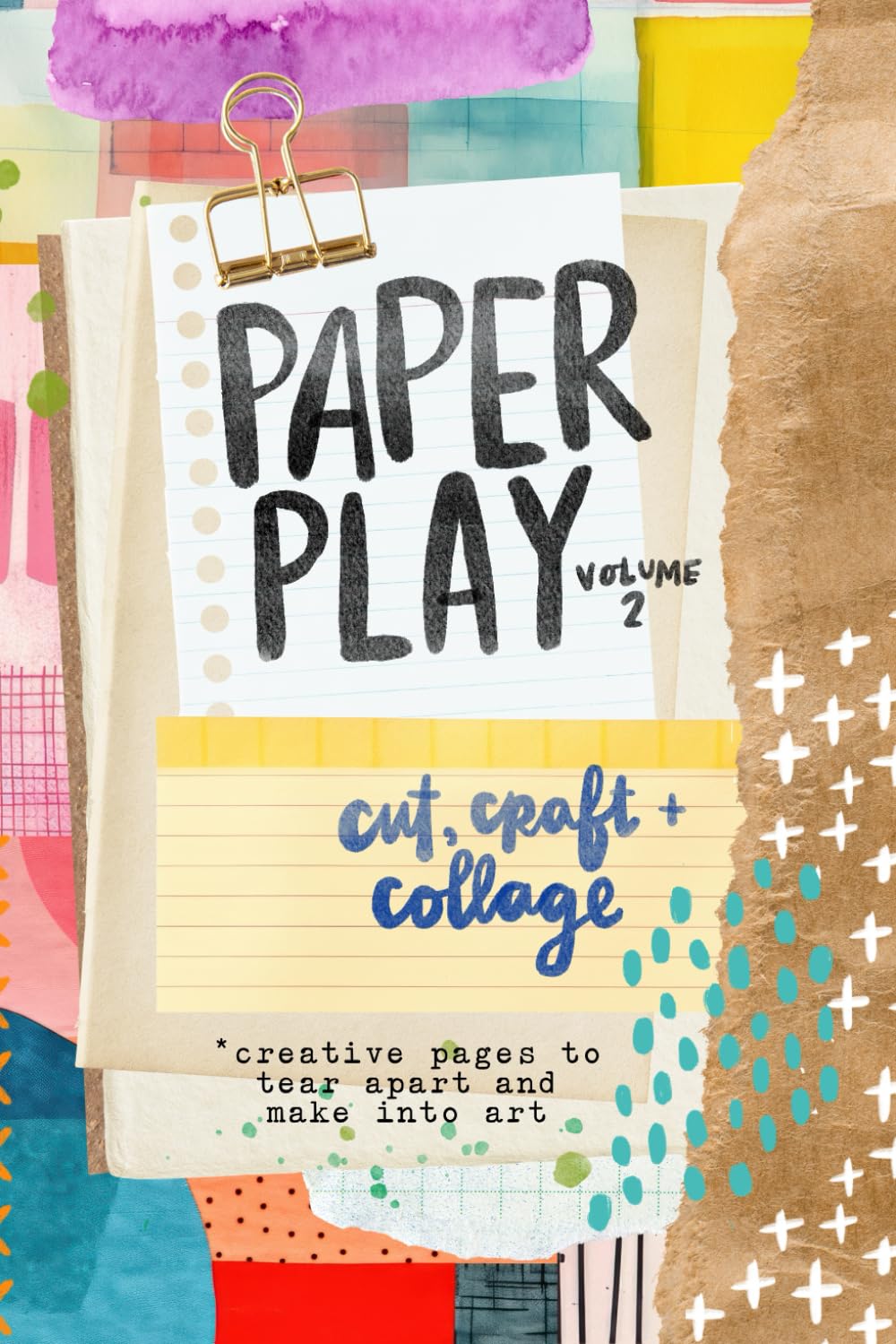 PAPER PLAY 2: Cut, Craft + Collage, Taschenbuch