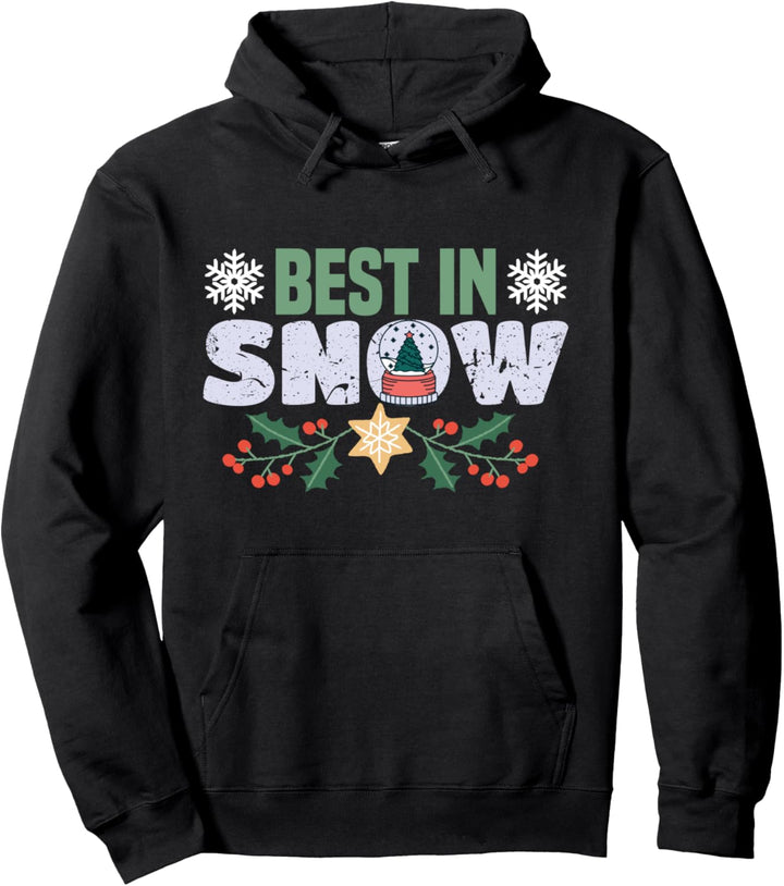 Best In Snow Weihnachten Pullover Hoodie