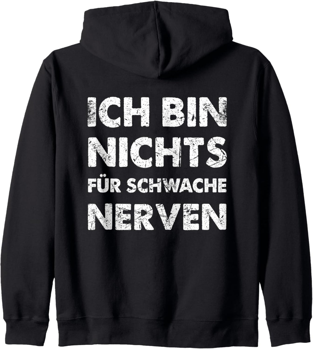 Ich Bin Nichts Für Schwache Nerven Lustiges Spruch Kapuzenjacke