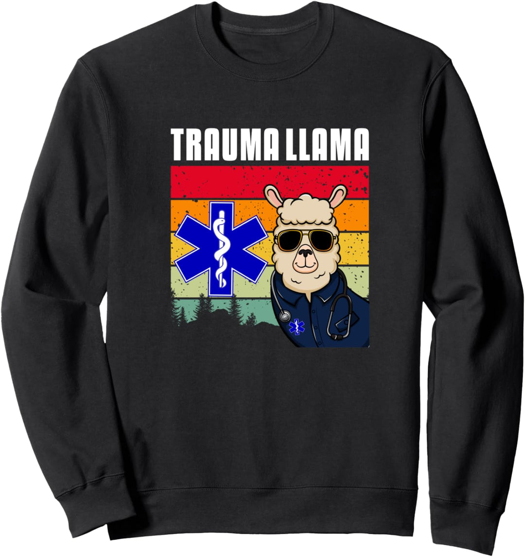 Trauma Lama Lustige EMT EMS Medic Krankenschwester Sweatshirt