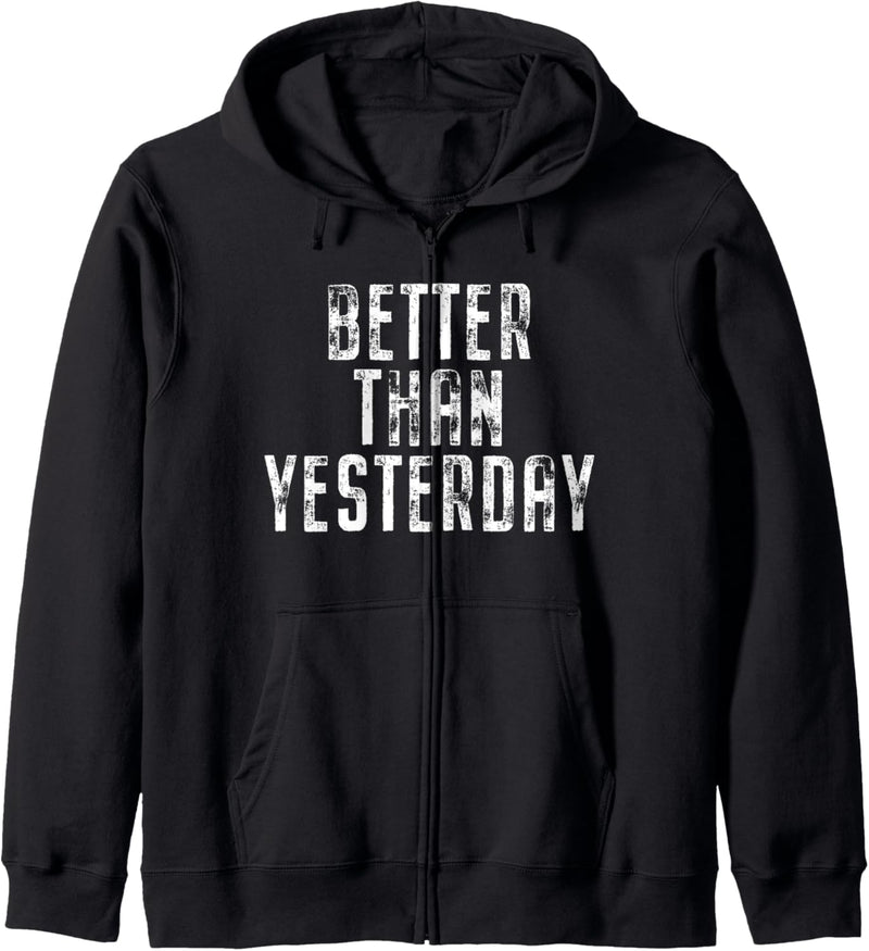 Better Than Yesterday Training Sport Laufen Fitness Workout Kapuzenjacke