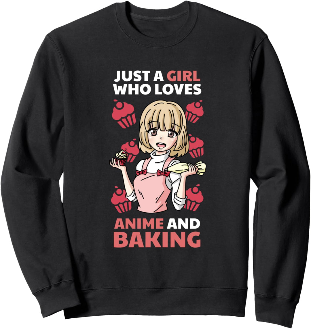 Just A Girl Who Loves Anime and Baking, Anime Teen Girl Sweatshirt