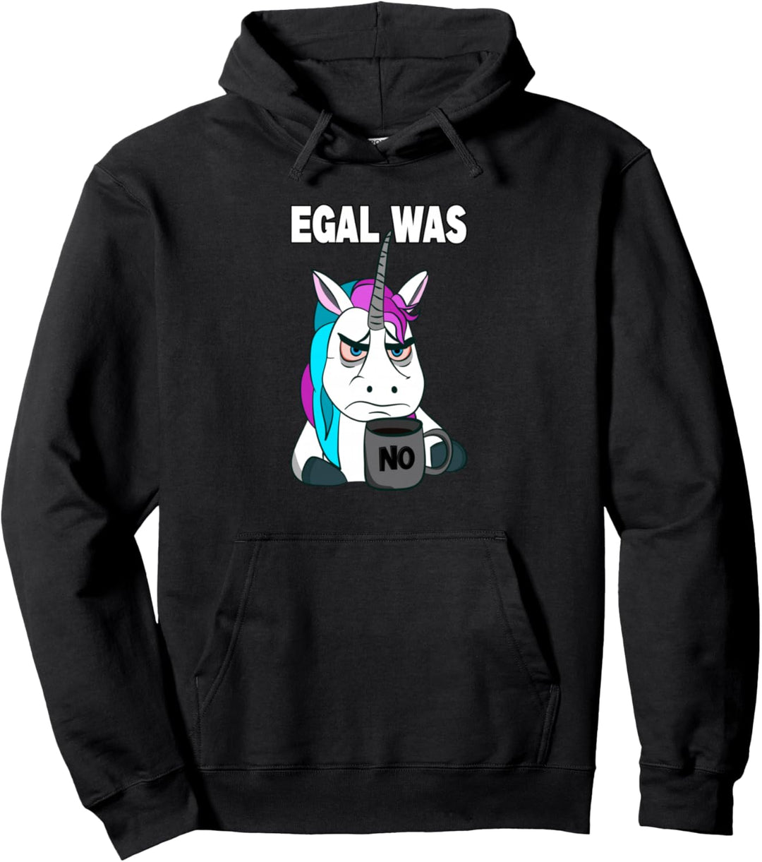 Egal was - no. Mürrisches lustiges Einhorn mit Kaffeetasse Pullover Hoodie