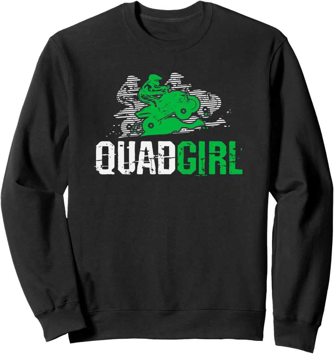 Quadgirl Lustiger Spruch Quad-Bike, Mädchen Motiv Sweatshirt