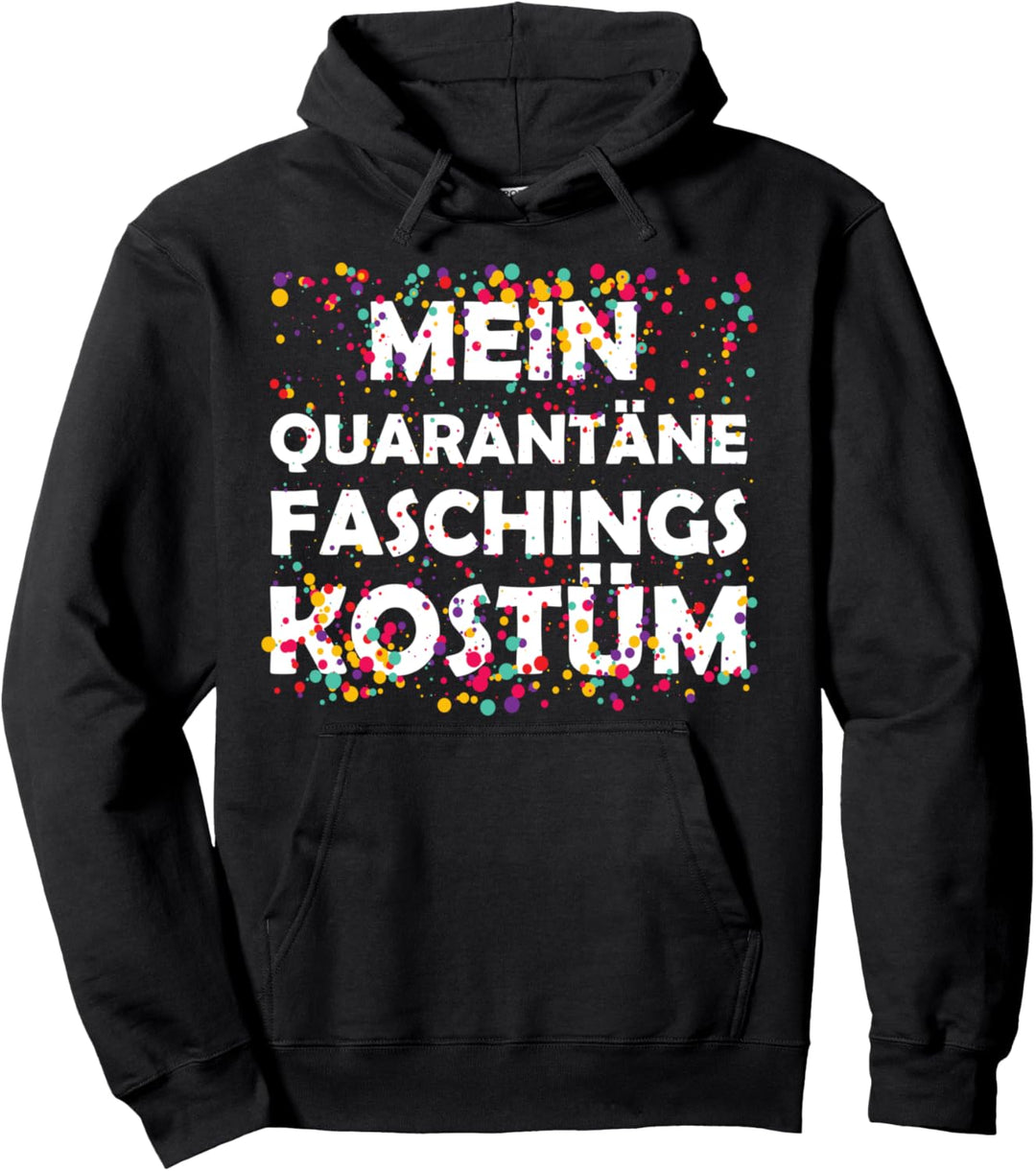 Mein Quarantäne Faschings Kostüm Bunte Konfetti Karneval Pullover Hoodie