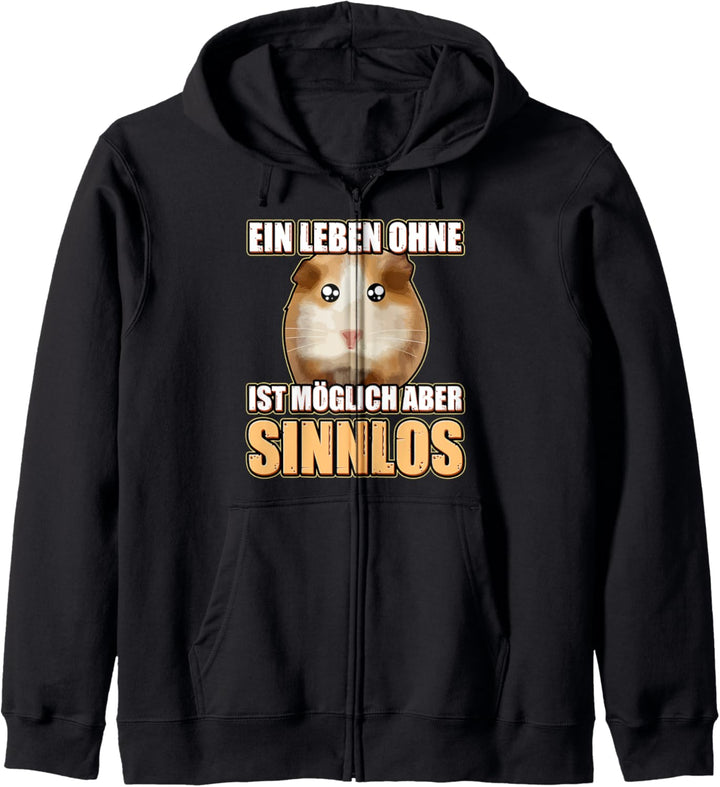 Ein Leben ohne HAMSTER ist möglich aber sinnlos Hamster Kapuzenjacke