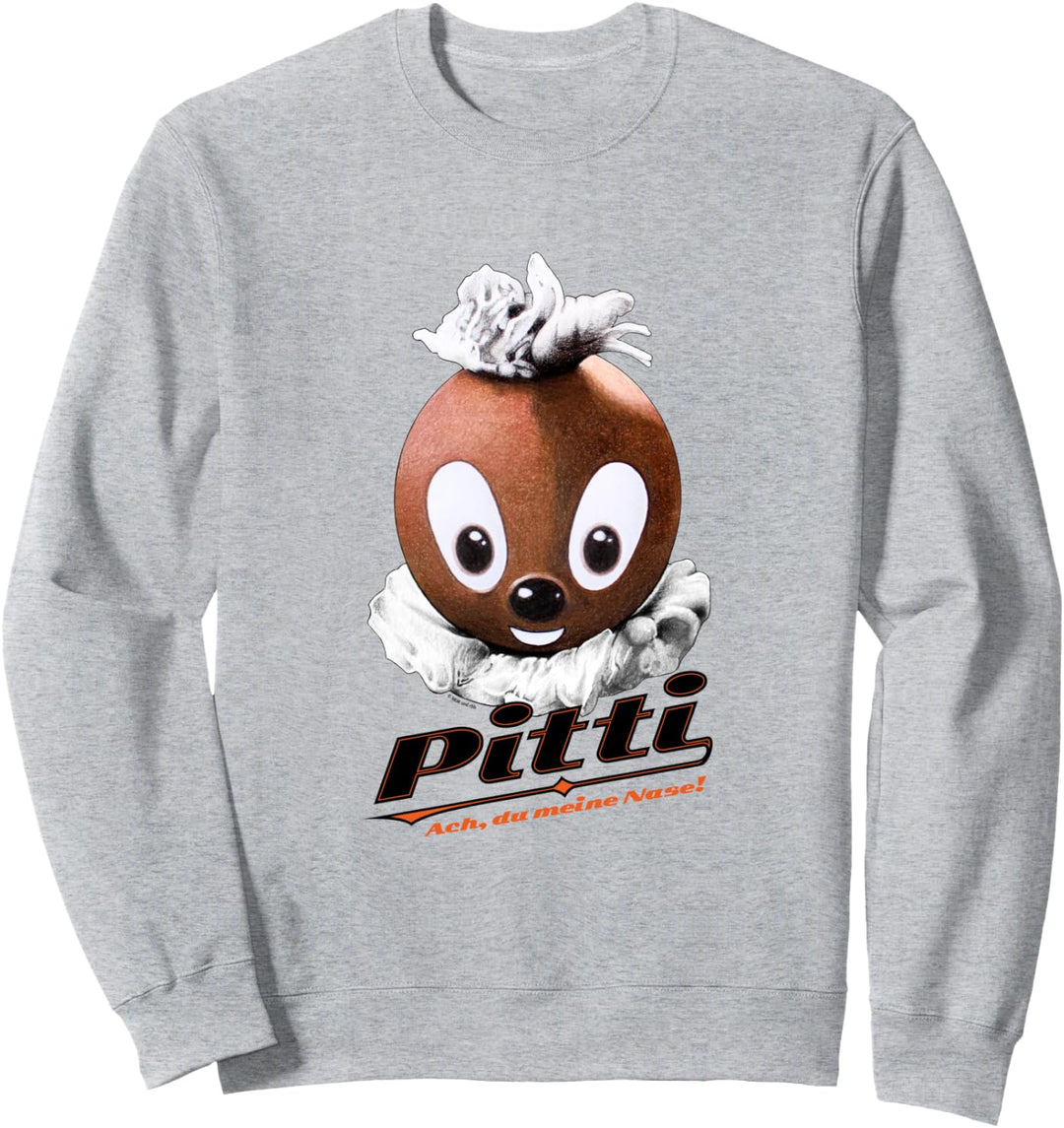 Pittiplatsch Ach Du meine Nase! Sweatshirt