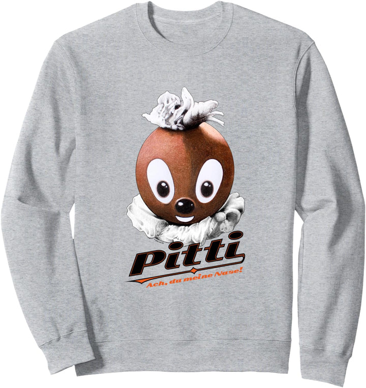 Pittiplatsch Ach Du meine Nase! Sweatshirt