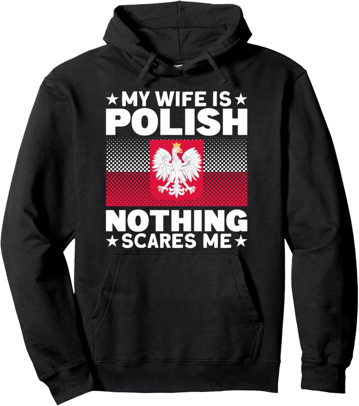 Pole Meine Frau ist Polin Nichts macht mir Angst Polen Pullover Hoodie