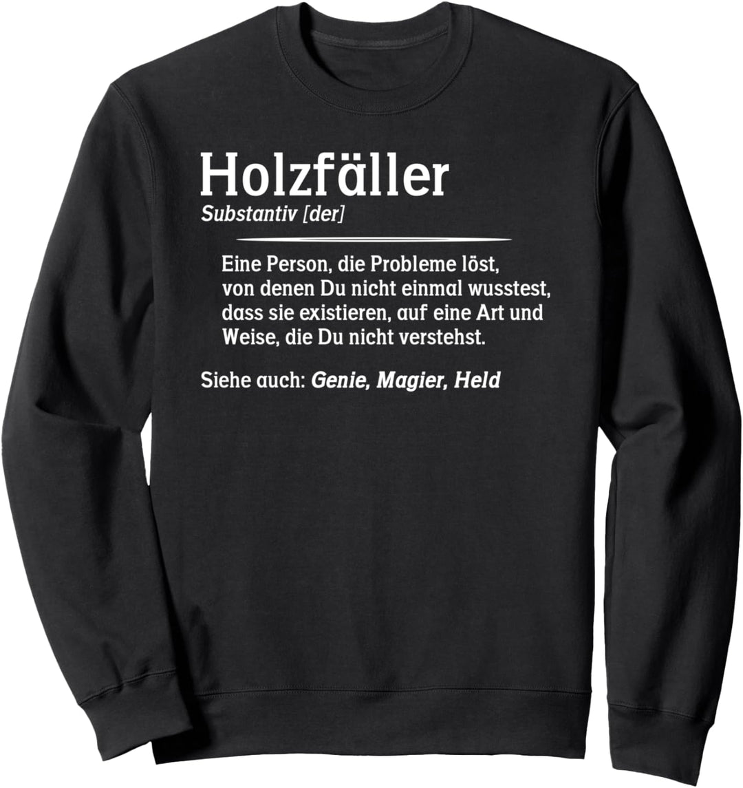 Holzfäller Substantiv Definition Säge Motorsäge Holzfäller Sweatshirt