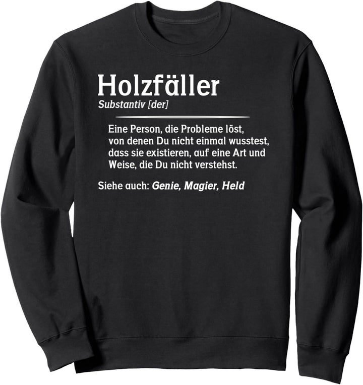 Holzfäller Substantiv Definition Säge Motorsäge Holzfäller Sweatshirt