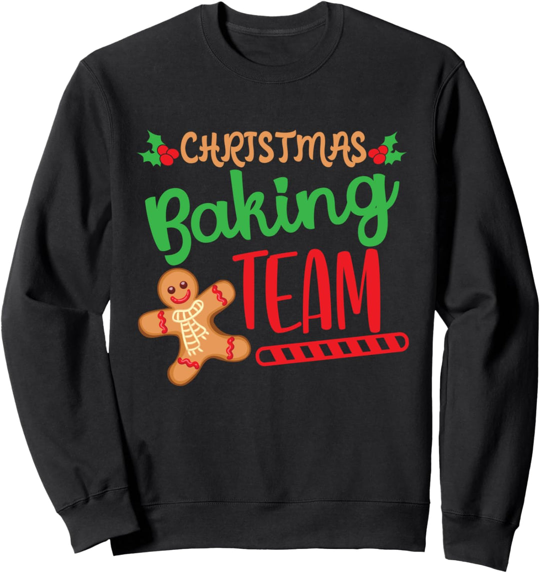 Christmas Baking Team Weihnachten Backen Keks Bäcker Sweatshirt