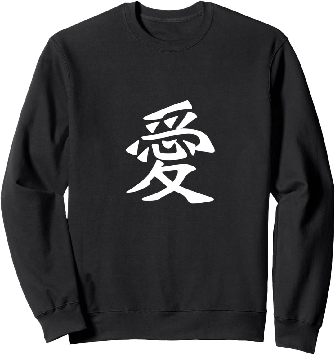 Japanische Kalligraphie Kanji Charakter für Liebe auf Chinesisch Sweatshirt
