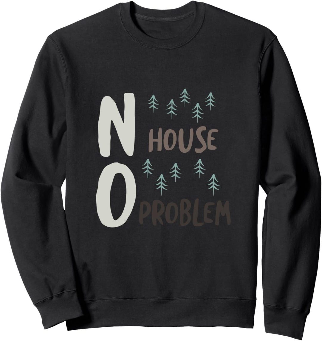 Camping Humor, Camper, Camping Sweatshirt