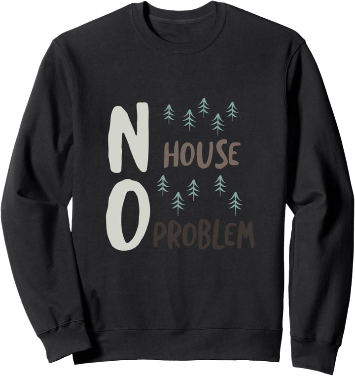Camping Humor, Camper, Camping Sweatshirt