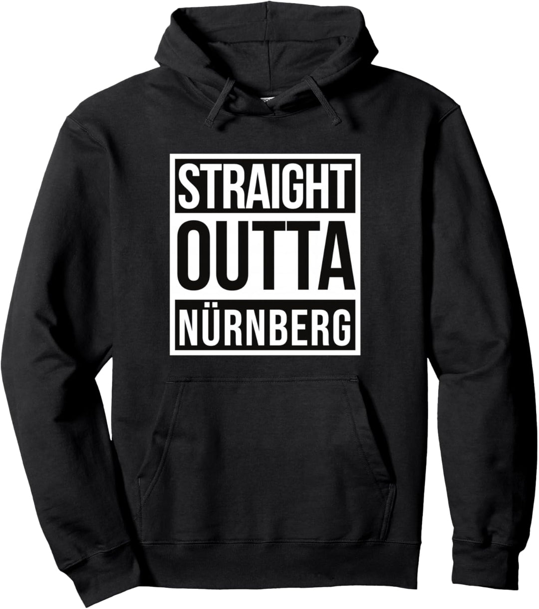 Straight Outta Nürnberg Pullover Hoodie